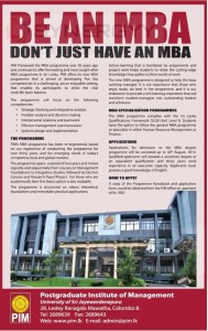 Post graduate Institute of Management (PIM) Master of Business Administration (MBA) – Applications calls now; till 30th August, 2014.
