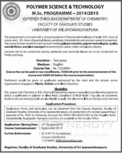 M.Sc. in Polymer Science & Technology from University of Sri Jayewardenepura - 20142015  -  Applications Open till 25th August 2014
