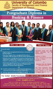 Postgraduate Diploma in Banking & Finance from University of Colombo