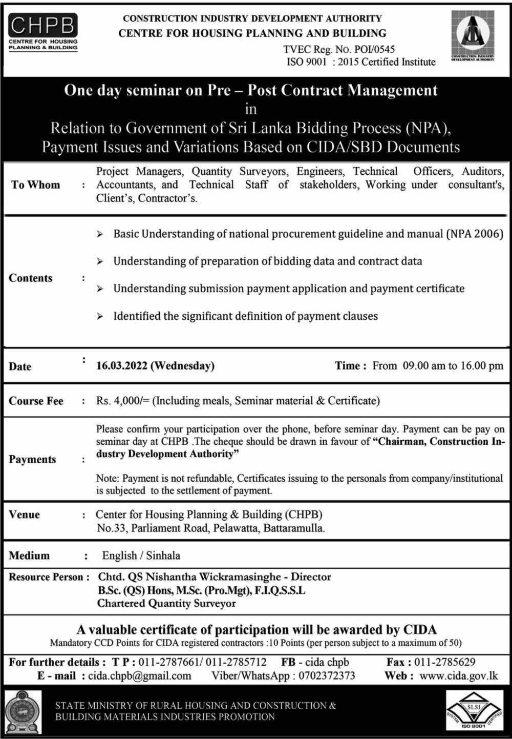 One day seminar on Pre – Post Contract Management in Relation to Government of Sri Lanka Bidding Process (NPA), Payment Issues and Variations Based on CIDA/SBD Documents